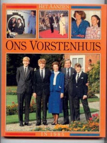Het aanzien van Ons vorstenhuis in 1985 - Herenius Kamstra, Verzenden, Gelezen, Herenius Kamstra