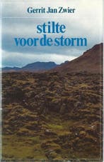Stilte voor de storm 9789010027573 Zwier, Boeken, Verzenden, Gelezen, Zwier