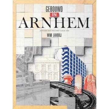 Gebouwd in Arnhem - Lavooy 9789060116845, Verzenden, Gelezen, Lavooy