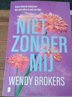 Eindeloos 3 - Niet zonder mij 9789049208455 Wendy Brokers, Verzenden, Gelezen, Wendy Brokers