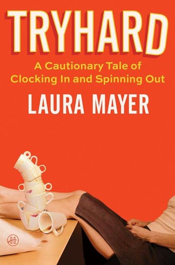 9780063380509 Tryhard Laura Mayer, Boeken, Verzenden, Nieuw, Laura Mayer