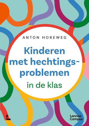 Kinderen met hechtingsproblemen - Anton Horeweg, Boeken, Verzenden, Zo goed als nieuw, Anton Horeweg
