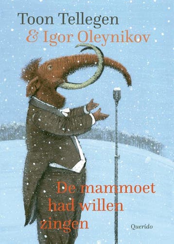 De Mammoet Had Willen Zingen | Toon Tellegen | Nieuw, Ophalen of Verzenden, Nieuw, Toon Tellegen