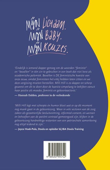 Mijn lichaam. Mijn baby. Mijn keuzes 9789492995742, Boeken, Verzenden, Gelezen, Milli Hill