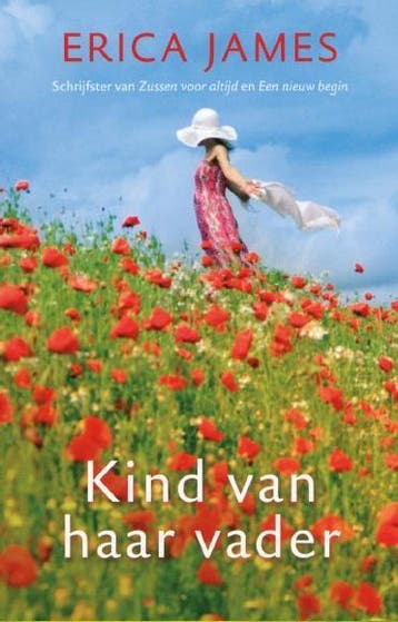 Kind van haar vader - Erica James 9789032513900, Boeken, Verzenden, Zo goed als nieuw, Erica James