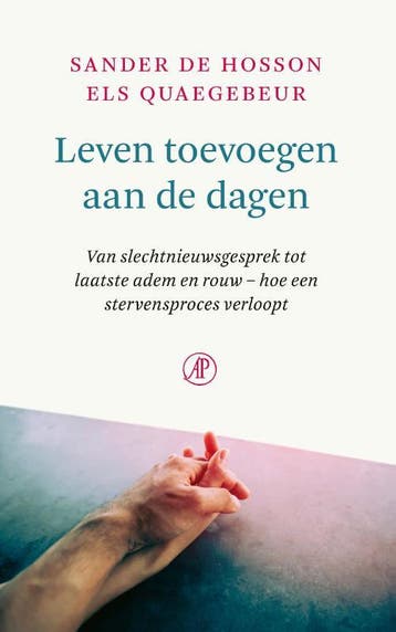 Leven Toevoegen Aan De Dagen | Sander Hosson; Els Quaegebeur, Ophalen of Verzenden, Nieuw, Sander Hosson; Els Quaegebeur