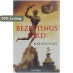 Bezettingsgeld 9789022317761 M. Moragie, Verzenden, Zo goed als nieuw, M. Moragie
