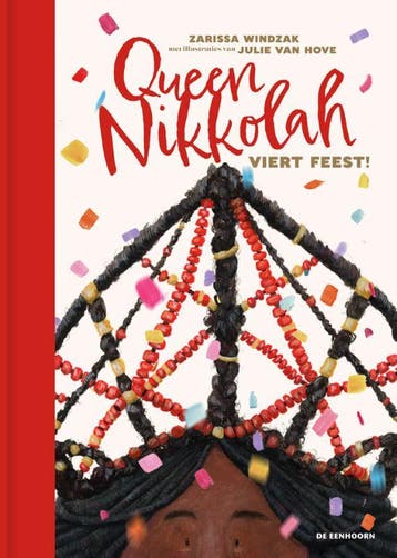 Queen Nikkolah Viert Feest | Zarissa Windzak | Nieuw, Ophalen of Verzenden, Nieuw, Zarissa Windzak