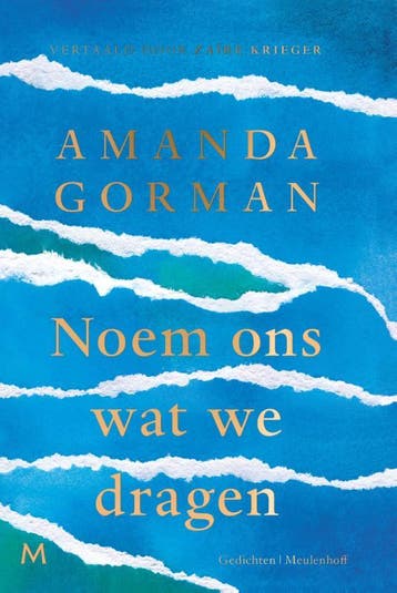 Noem Ons Wat We Dragen | Amanda Gorman | Nieuw, Ophalen of Verzenden, Nieuw, Amanda Gorman
