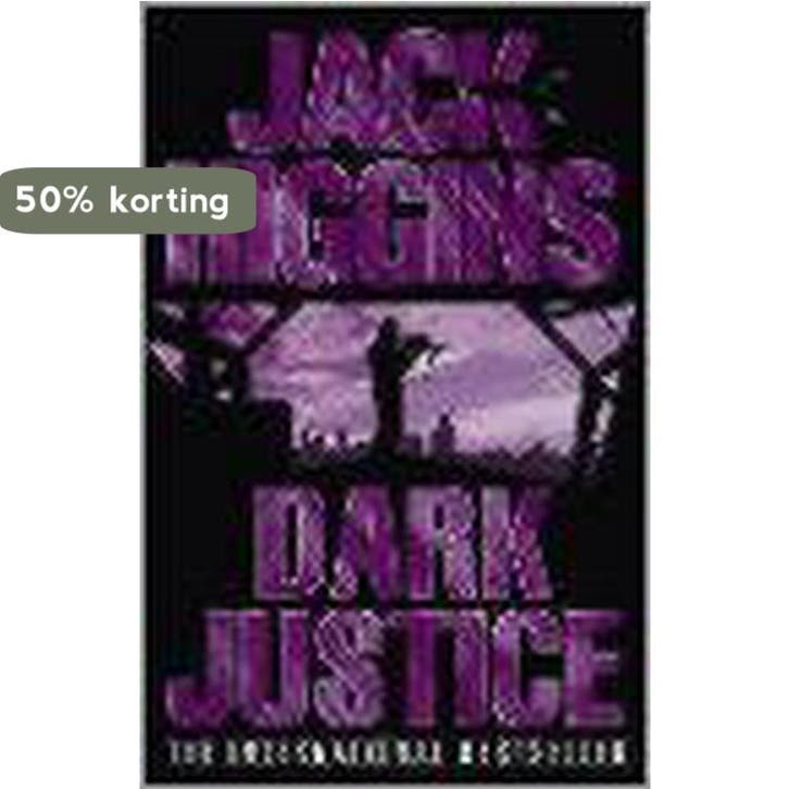 Dark Justice 9780007127214 Jack Higgins, Boeken, Taal | Engels, Zo goed als nieuw, Verzenden