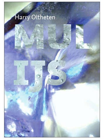 Mul ijs 9789089609878 Harry Oltheten, Verzenden, Zo goed als nieuw, Harry Oltheten