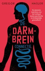 De darm-breinconnectie 9789057125591 Gregor Hasler, Verzenden, Zo goed als nieuw, Gregor Hasler