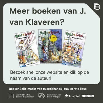 Maaike en Kwispel / Klavertje vier-serie - J. van Klaveren, Verzenden, Gelezen, J. van Klaveren