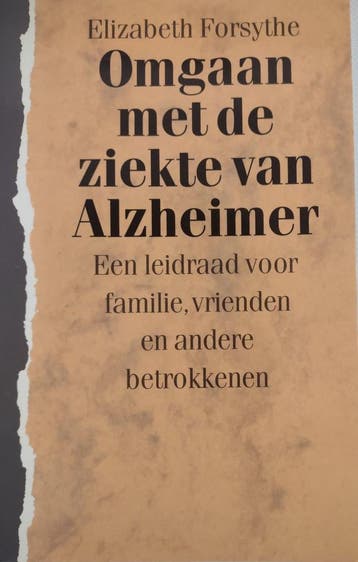 Omgaan met de ziekte van Alzheimer - Forsythe 9789021518626, Verzenden, Gelezen, Forsythe