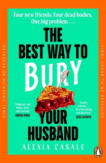 The Best Way To Bury Your Husband | Alexia Casale | Nieuw, Ophalen of Verzenden, Nieuw, Alexia Casale