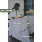 Sri Aurobindo 9789070549312 Peter Heehs, Verzenden, Zo goed als nieuw, Peter Heehs