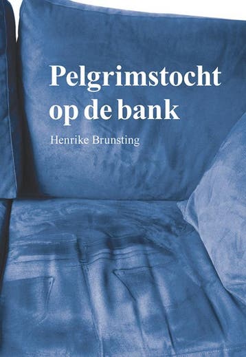 Pelgrimstocht op de bank - Henrike Brunsting 9789463653404, Verzenden, Gelezen, Henrike Brunsting