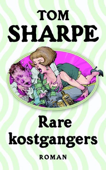 Rare kostgangers - Tom Sharpe 9789061699378, Boeken, Verzenden, Zo goed als nieuw, Tom Sharpe