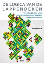 9789024456383 De logica van de lappendeken | Tweedehands, Verzenden, Zo goed als nieuw, Hans Vermaak