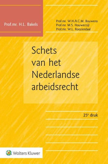 Schets van het Nederlandse arbeidsrecht - W.H.A.C.M. Bouwens, Verzenden, Gelezen, W.H.A.C.M. Bouwens