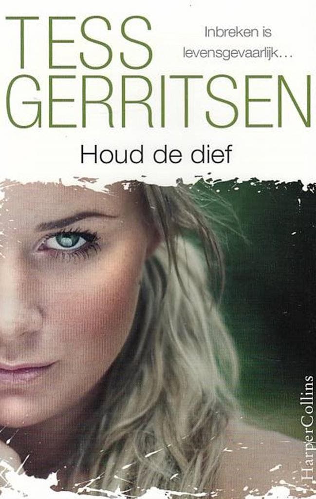 Houd de dief / IBS Thriller 9789402711905 Tess Gerritsen, Boeken, Thrillers, Gelezen, Verzenden
