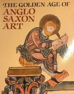 The Golden Age of Anglo-Saxon Art 9780714105321, Verzenden, Gelezen