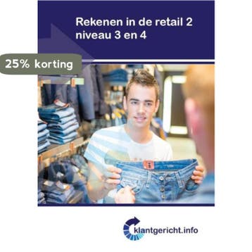 Rekenen in de retail 2 / niveau 3 en 4 / Klantgericht, Boeken, Schoolboeken, Verzenden, Zo goed als nieuw, Edu Actief