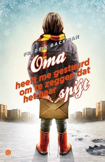 Oma heeft me gestuurd om te zeggen dat het haar spijt, Verzenden, Gelezen, Fredrik Backman