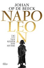 Napoleon 9789022336038 Johan Op de Beeck, Verzenden, Gelezen, Johan Op de Beeck