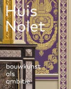 Huis Nolet - Bouwkunst Als Ambitie 9789068688573 ..., Ophalen of Verzenden, Nieuw, ...