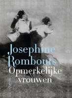 Opmerkelijke vrouwen | 9789021487359 | Josephine Rombouts, Zo goed als nieuw, Josephine Rombouts