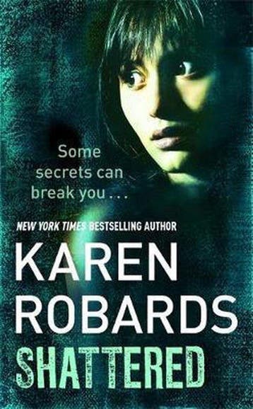 Shattered - Karen Robards 9780340978818, Verzenden, Gelezen, Karen Robards