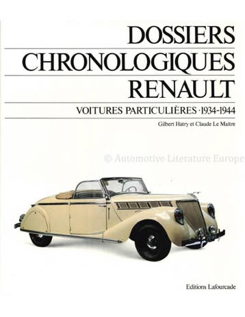 DOSSIERS CHRONOLOGIQUES RENAULT, VOITURES PARTICULIÈRES,, Nieuw, Renault, Author