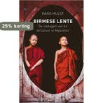 Birmese lente 9789035141438 Hans Hulst, Verzenden, Zo goed als nieuw, Hans Hulst