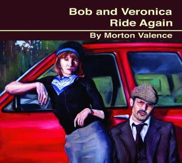 cd - Morton Valence - Bob And Veronica Ride Again, Verzenden, Zo goed als nieuw