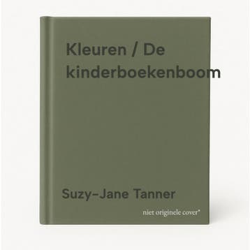 Kleuren / De kinderboekenboom - Suzy-Jane Tanner, Verzenden, Gelezen, Suzy-Jane Tanner