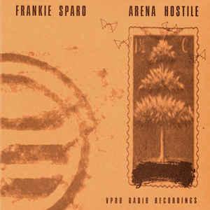 cd - Frankie Sparo - Arena Hostile (VPRO Radio Recordings), Cd's en Dvd's, Cd's | Overige Cd's, Zo goed als nieuw, Verzenden