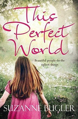 This Perfect World - Suzanne Bugler 9780330510691, Verzenden, Gelezen, Suzanne Bugler