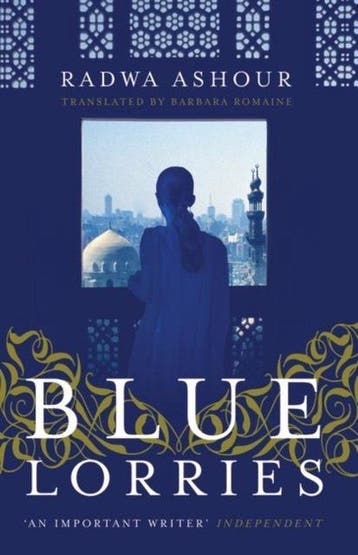 Blue Lorries - Radwa Ashour 9789992194485, Verzenden, Zo goed als nieuw, Radwa Ashour