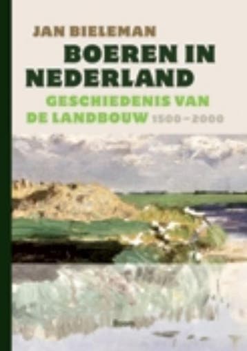 Boeren in Nederland - J. Bieleman 9789085065401, Verzenden, Zo goed als nieuw, J. Bieleman