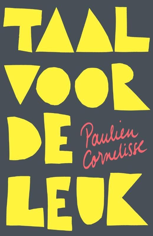 Taal Voor De Leuk | Paulien Cornelisse, Boeken, Overige Boeken, Gelezen, Ophalen of Verzenden