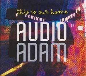 cd - Audio Adam - This Is Our Home, Verzenden, Zo goed als nieuw