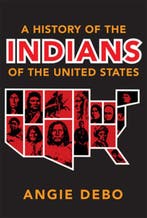 A History of the Indians of the United States |, Zo goed als nieuw, Angie Debo