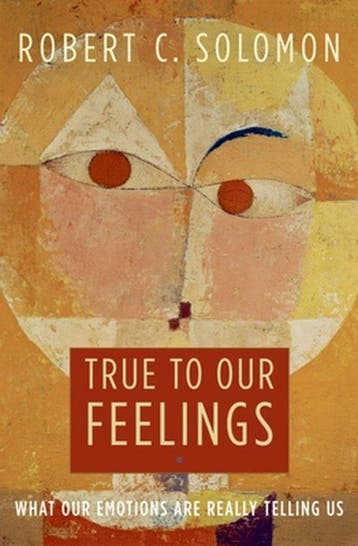 True to Our Feelings - Professor Robert C. Solomon, Boeken, Verzenden, Gelezen, Professor Robert C. Solomon