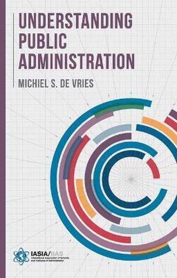 9781137575449 Understanding Public Administration, Verzenden, Zo goed als nieuw, Michiel S. De Vries