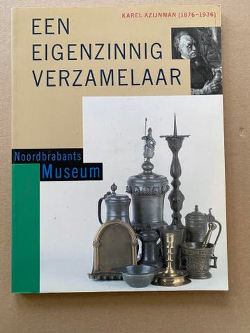 Karel Azijnman eigenzinnig verzamelaar - catalogus + merken, Antiek en Kunst, Antiek | Tin, Verzenden