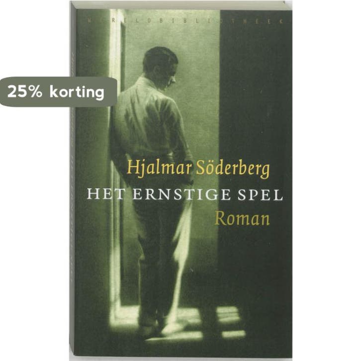 Het ernstige spel 9789028419841 Hjalmar Soderberg, Boeken, Romans, Gelezen, Verzenden
