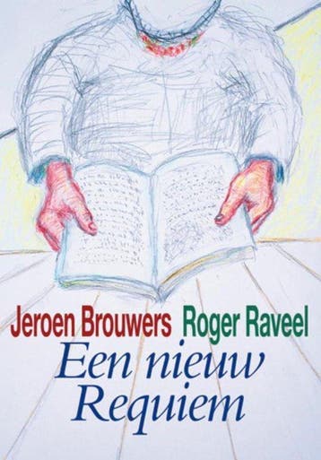 Een nieuw requiem - Jeroen Brouwers 9789078902393, Verzenden, Gelezen, Jeroen Brouwers