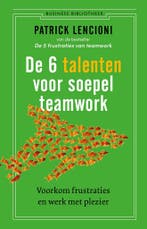 De 6 talenten voor soepel teamwork 9789047017134, Boeken, Verzenden, Zo goed als nieuw, Patrick Lencioni