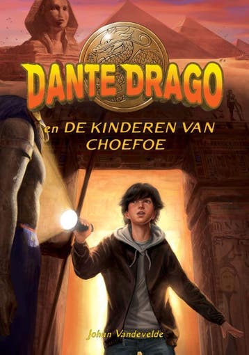Dante Drago En De Kinderen Van Choefoe | Johan Vandevelde, Ophalen of Verzenden, Nieuw, Johan Vandevelde